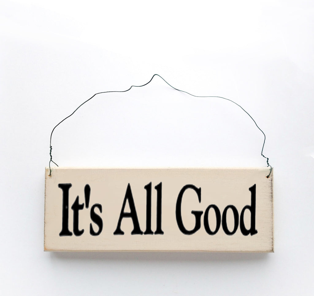 It's All Good