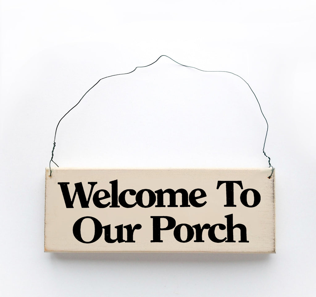 Welcome to Our Porch