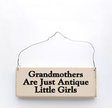 Grandmothers are Just Antique Little Girls