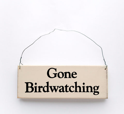 Gone Birdwatching