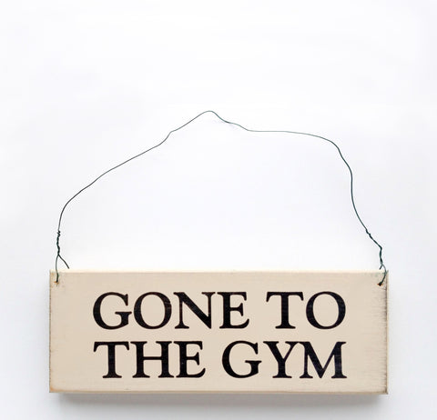 Gone to the Gym