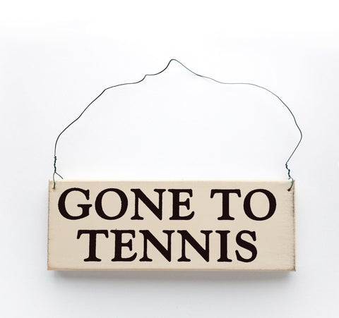 Gone to Tennis