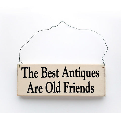 The Best Antiques Are Old Friends