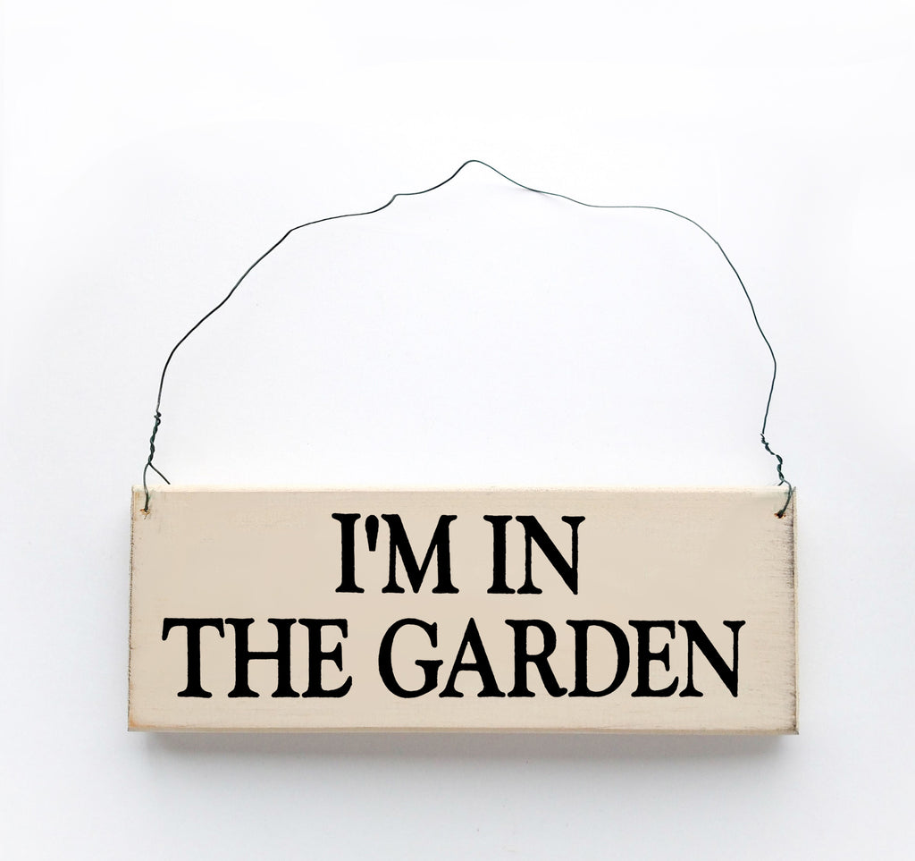 I'm in the Garden
