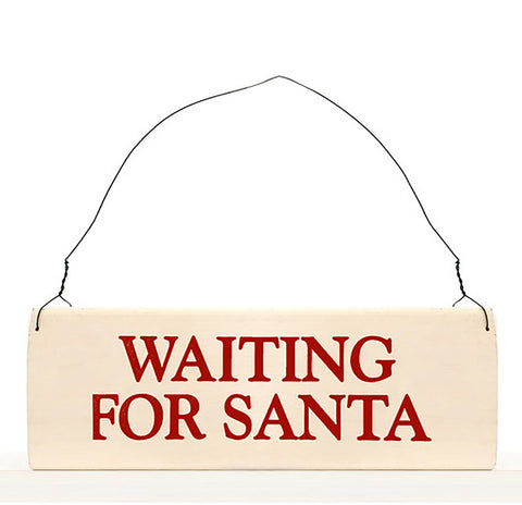 Waiting For Santa wood sign with saying